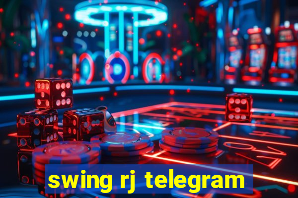 swing rj telegram